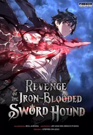 revenge-of-the-iron-blooded-sword-hound-manhwa